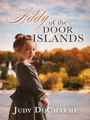 cover image of Addy of the Door Islands